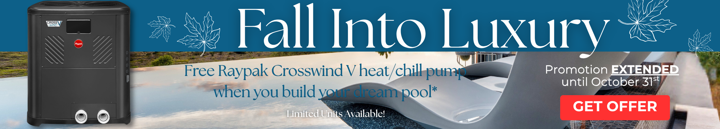 Heat/Chill pump promotion extended until October 31, 2025